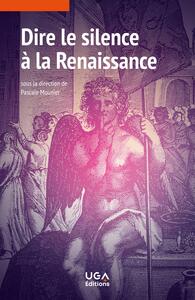 Dire le silence à la Renaissance