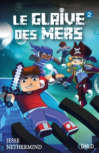 LE GLAIVE DES MERS T2