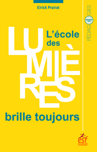 L'école des lumières brille toujours