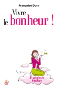 Vivre le bonheur