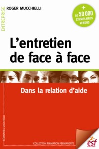 L'entretien de face à face dans la relation d'aide