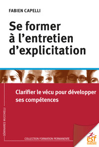 Se former à l'entretien d'explicitation