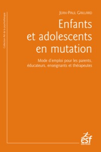 Enfants et adolescents en mutation