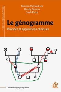 Le génogramme Principes et applications cliniques