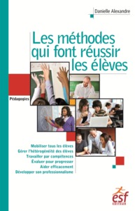 LES METHODES QUI FONT REUSSIR LES ELEVES