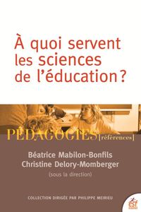 Quel avenir pour les sciences de l'éducation ?