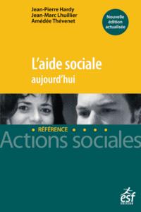 L'AIDE SOCIALE AUJOURD'HUI