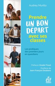 Prendre un bon départ avec ses classes