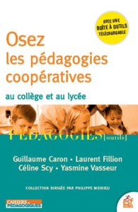 Osez les pédagogies coopératives au collège et au lycée