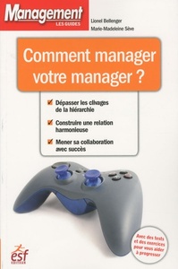 COMMENT MANAGER VOTRE MANAGER