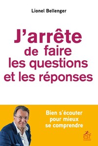 J'ARRETE DE FAIRE LES QUESTIONS ET LES REPONSES