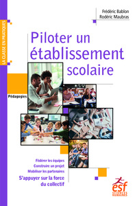 Piloter un établissement scolaire