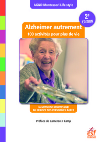 Alzheimer autrement - 100 activités pour plus de vie (2ème édition)