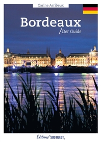 Bordeaux, der Guide