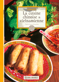 CONNAITRE LA CUISINE CHINOISE & VIETNAM.