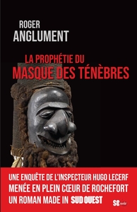 LA PROPHETIE DU MASQUE DES TENEBRES