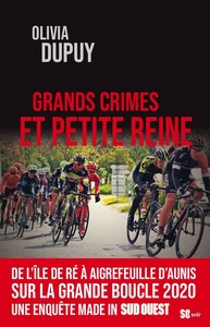 GRANDS CRIMES ET PETITE REINE