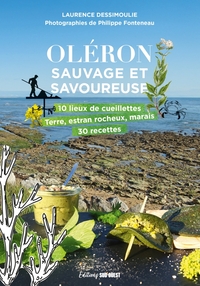 Oléron sauvage et savoureuse