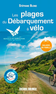 LES PLAGES DU DEBARQUEMENT A VELO