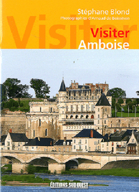 VISITER AMBOISE