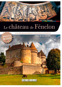 VISITER LE CHATEAU DE FENELON