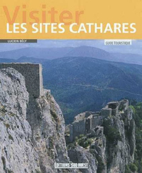 Visiter Les Sites Cathares