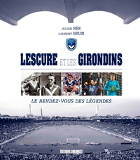 LESCURE ET LES GIRONDINS, LE RENDEZ-VOUS DES LEGEN