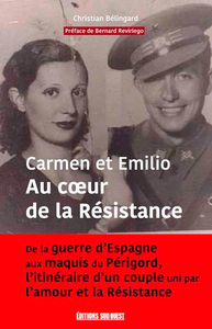 CARMEN ET EMILIO AU COEUR DE LA RESISTANCE