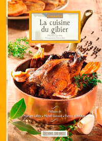 Connaitre La Cuisine Du Gibier
