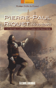 PIERRE-PAUL RIQUET (1609-1680)