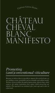 CHATEAU CHEVAL BLANC MANIFESTO - ANGLAIS - PROMOTING (ANTI)CONVENTIONAL VITICULTURE