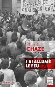 J'ai allumé le feu