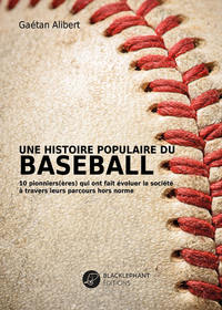 Une histoire populaire du baseball