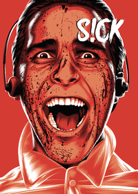 S!CK 024 - AMERICAN PSYCHO