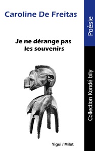 Je ne dérange pas les souvenirs