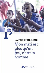 Mon mari est plus qu'un fou, c'est un homme