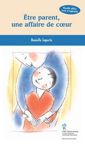 ETRE PARENT UNE AFFAIRE DE COEUR 1-2