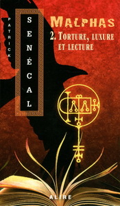 MALPHAS V 02 (POCHE) TORTURE, LUXURE ET LECTURE