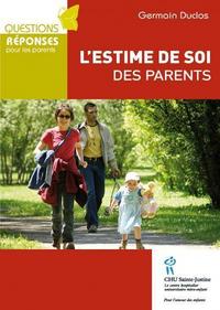 L'ESTIME DE SOI DES PARENTS