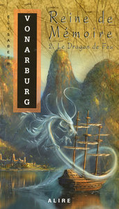REINE DE MEMOIRE T 02 LE DRAGON DE FEU
