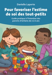 POUR FAVORISER L'ESTIME DE SOI DES TOUT-PETITS