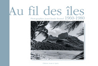 Au fil des îles - 1960-1980