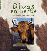 Divas en herbe - les vaches des Alpes