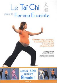 TAI CHI POUR LA FEMME ENCEINTE