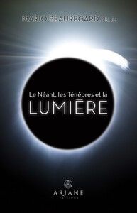 LE NEANT, LES TENEBRES ET LA LUMIERE