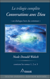 LA TRILOGIE COMPLETE "CONVERSATIONS AVEC DIEU"
