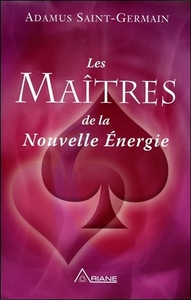 Les Maîtres de la Nouvelle Energie