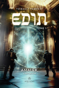 Edin Tome 1 - Amalek, l'initiation