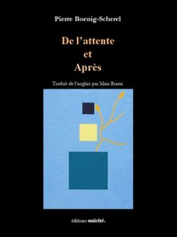 De l'attente et après