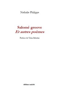 Salomé groove Et autres poèmes